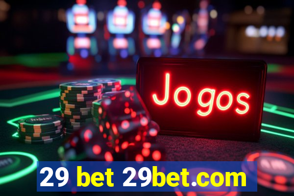 29 bet 29bet.com
