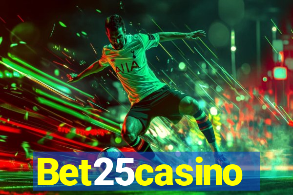 Bet25casino