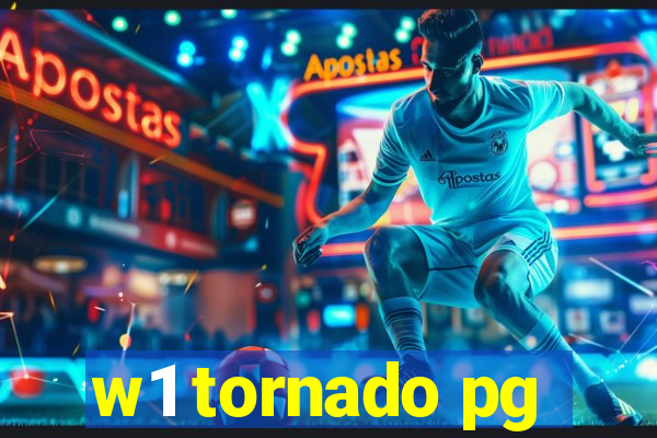 w1 tornado pg