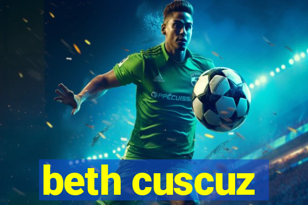 beth cuscuz