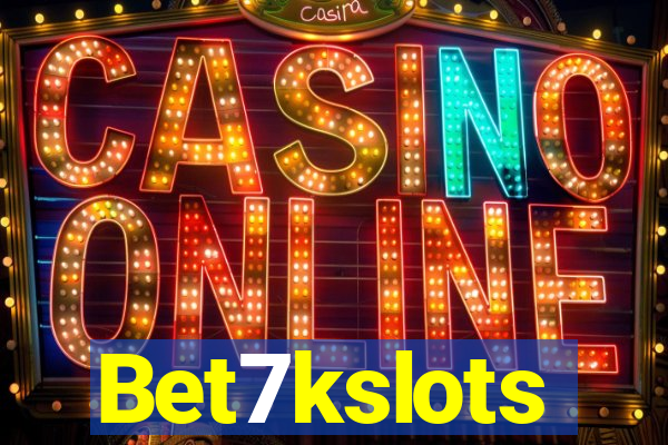 Bet7kslots
