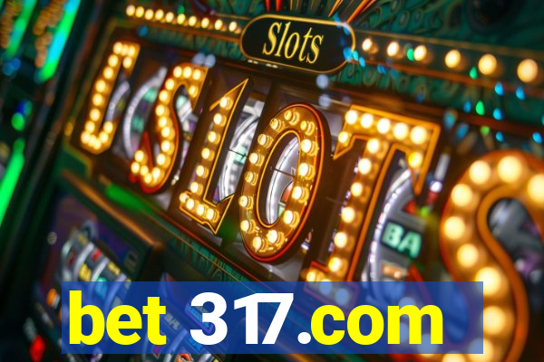 bet 317.com