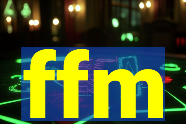 ffm