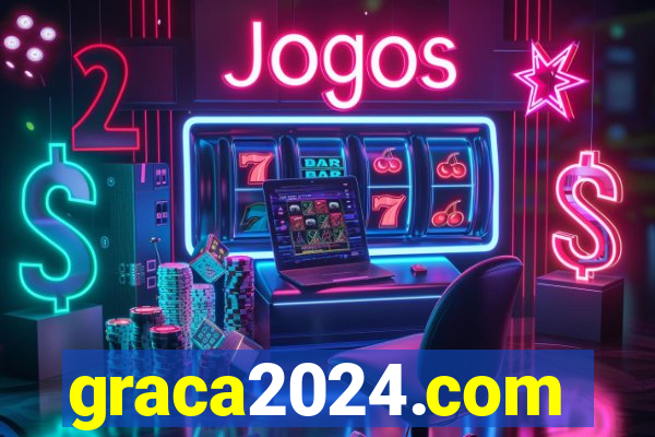 graca2024.com