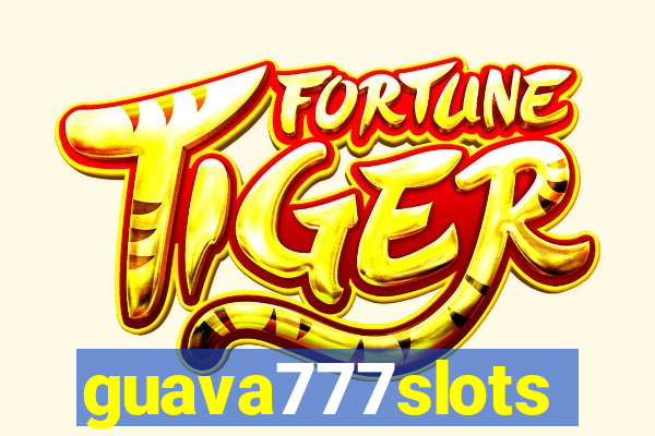 guava777slots