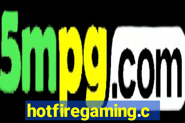hotfiregaming.com