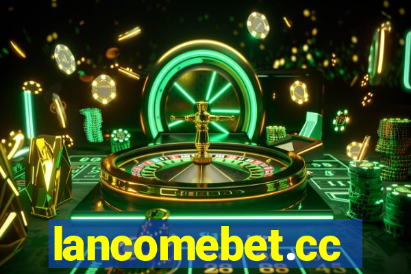 lancomebet.cc