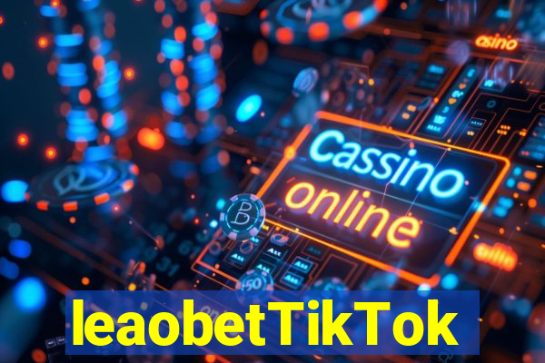 leaobetTikTok