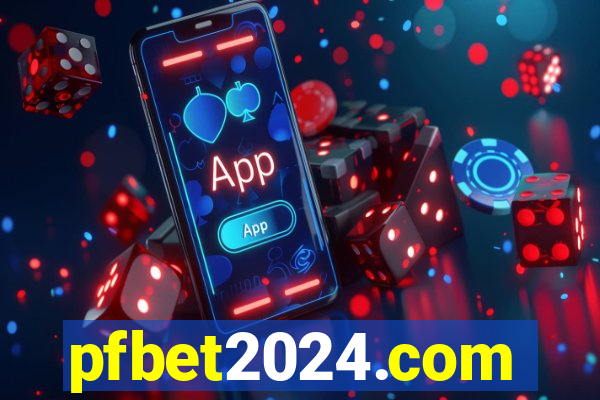 pfbet2024.com