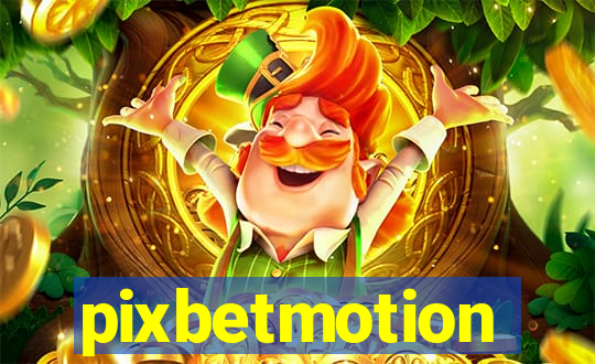pixbetmotion