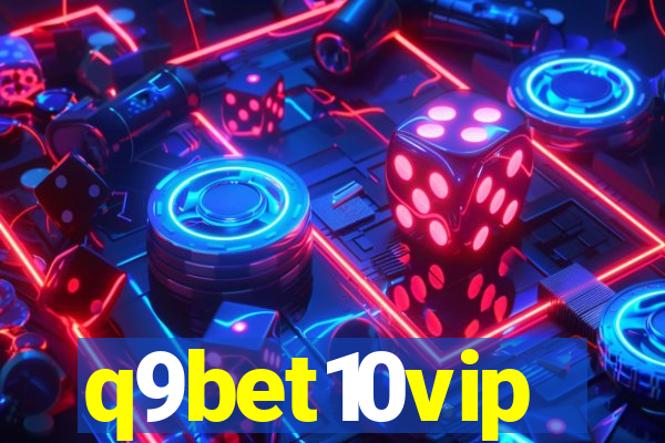 q9bet10vip