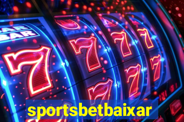 sportsbetbaixar