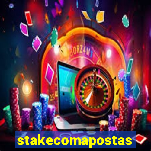 stakecomapostas