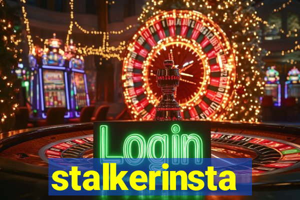 stalkerinsta