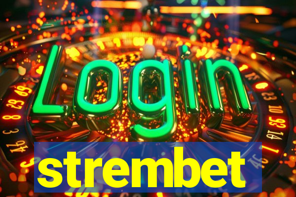 strembet