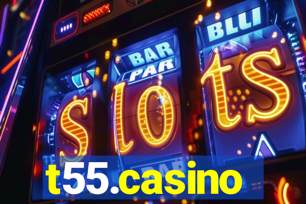 t55.casino