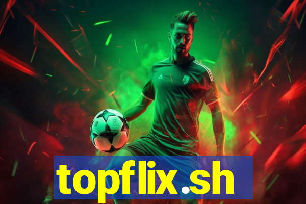 topflix.sh