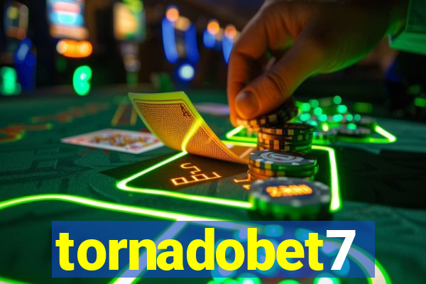 tornadobet7