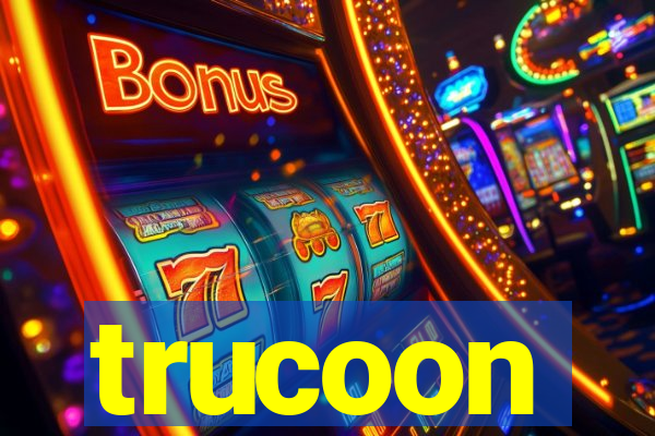 trucoon
