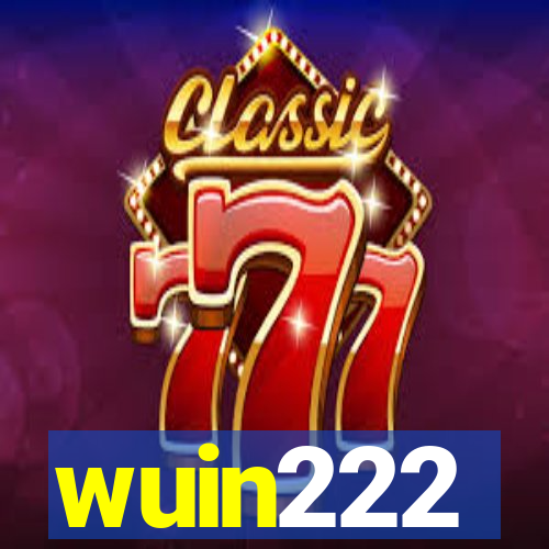 wuin222