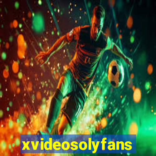 xvideosolyfans