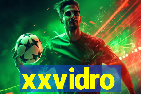 xxvidro