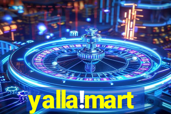 yalla!mart