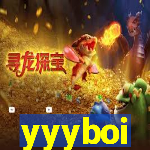 yyyboi