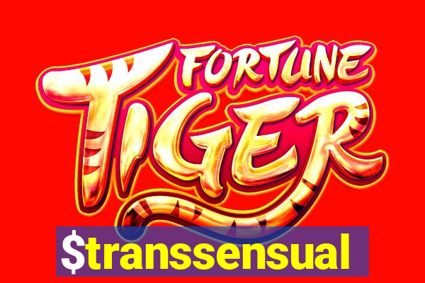 $transsensual