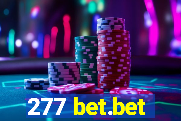 277 bet.bet