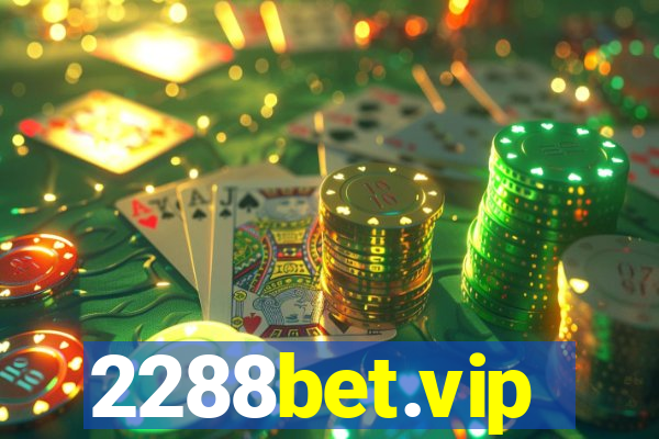 2288bet.vip