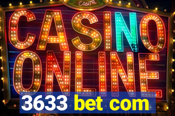 3633 bet com