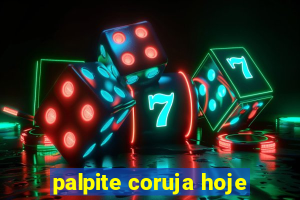 palpite coruja hoje