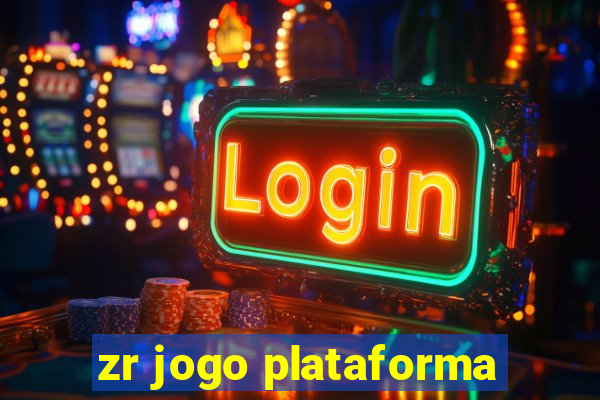 zr jogo plataforma
