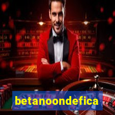 betanoondefica