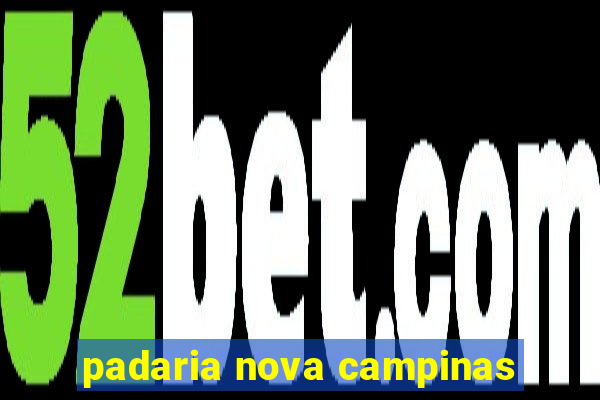 padaria nova campinas