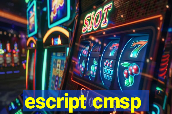 escript cmsp