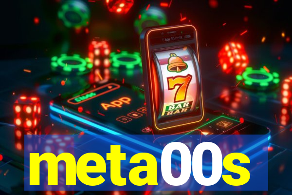 meta00s