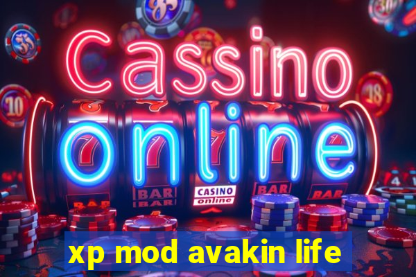xp mod avakin life