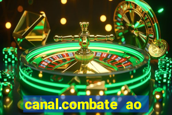 canal.combate ao vivo multicanais