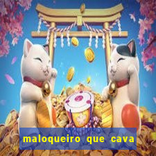 maloqueiro que cava sua própria cova