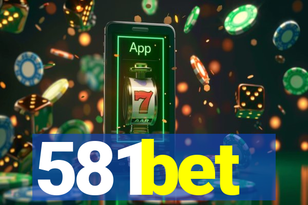 581bet