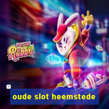 oude slot heemstede