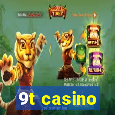 9t casino