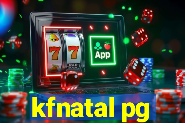 kfnatal pg