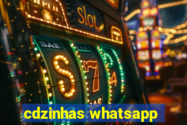 cdzinhas whatsapp