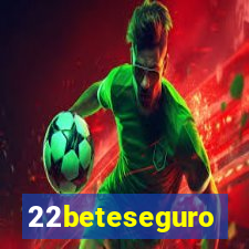 22beteseguro