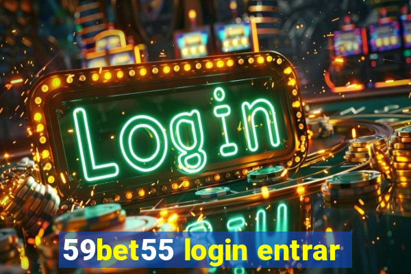 59bet55 login entrar