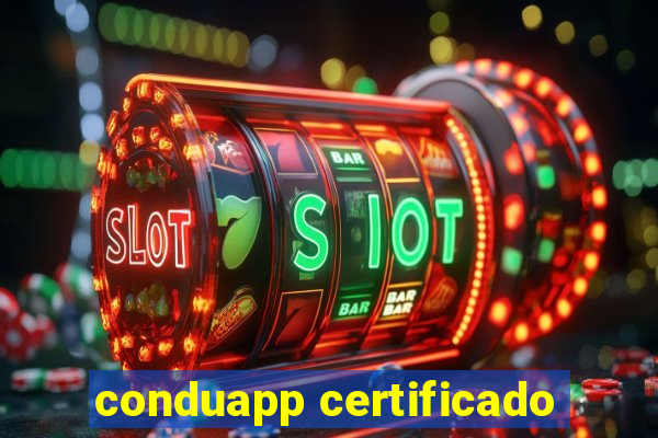 conduapp certificado