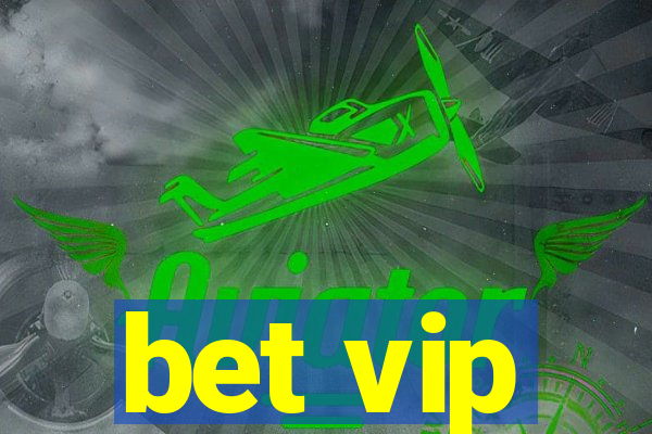 bet vip
